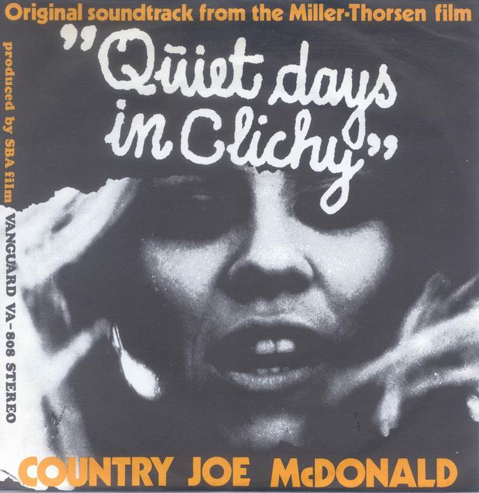 Country Joe McDonald - Quiet days in clichy - Part 1